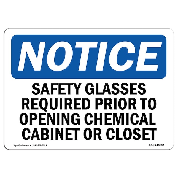 OSHA Sign, Safety Glasses Required Prior To Opening, 18in X 12in Aluminum, 18" W, 12" H, Landscape